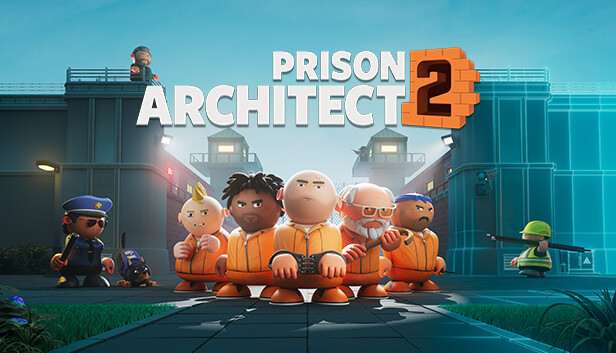 Prison Architect 2 key art, showing stylized prisoners and guards in front of a cell block