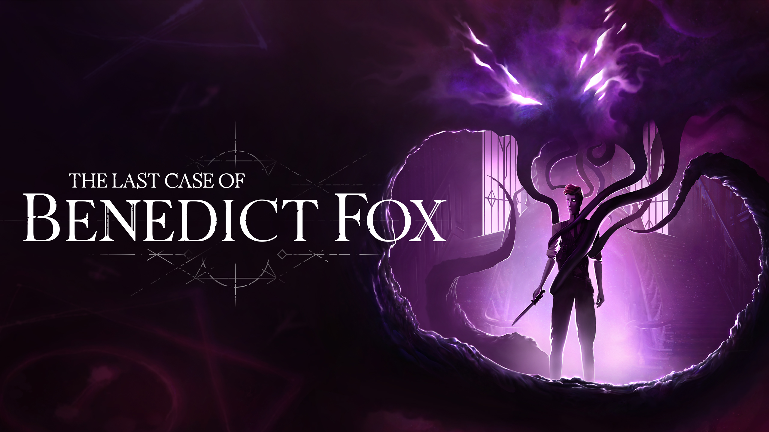 The Last Case of Benedict Fox key art, showing Benedict Fox standing before a purple, tentacled entity